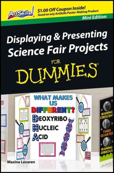 Displaying & Presenting Science Fair Projects for Dummies (For Dummies) cover
