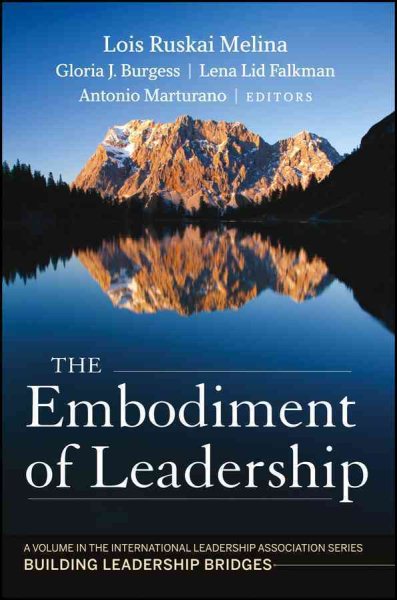 The Embodiment of Leadership: A Volume in the International Leadership Series, Building Leadership Bridges cover