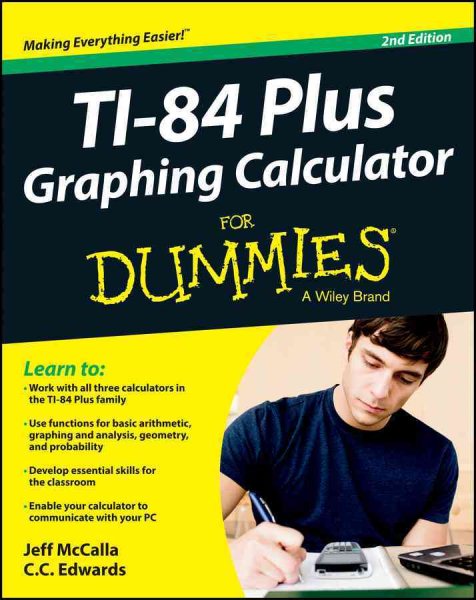 Ti-84 Plus Graphing Calculator For Dummies cover