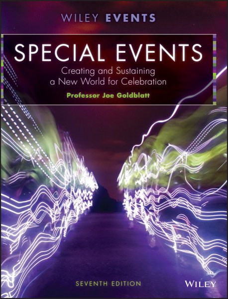 Special Events: Creating and Sustaining a New World for Celebration, (7th Edition) cover