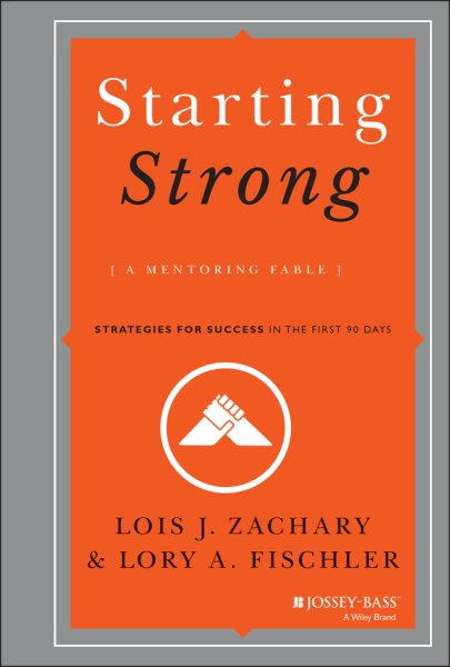 Starting Strong: A Mentoring Fable