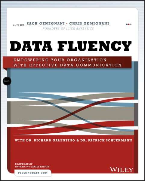 Data Fluency: Empowering Your Organization with Effective Data Communication cover
