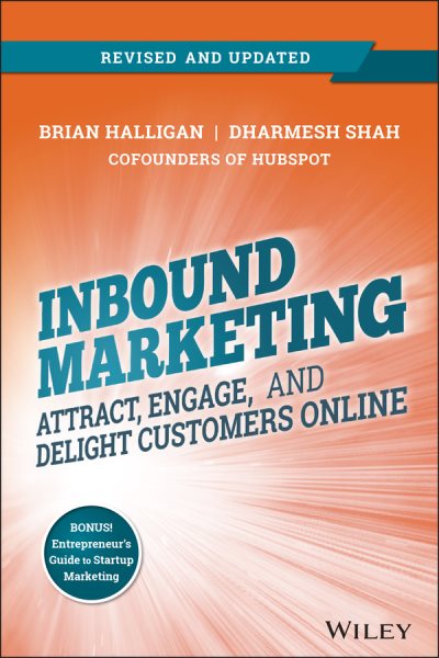 Inbound Marketing, Revised and Updated: Attract, Engage, and Delight Customers Online cover