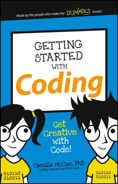 Getting Started with Coding: Get Creative with Code! (Dummies Junior) cover
