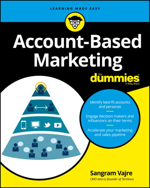 Account-Based Marketing For Dummies (For Dummies (Business & Personal Finance))