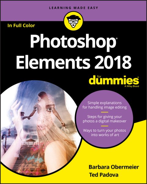 Photoshop Elements 2018 For Dummies (For Dummies (Computer/Tech))
