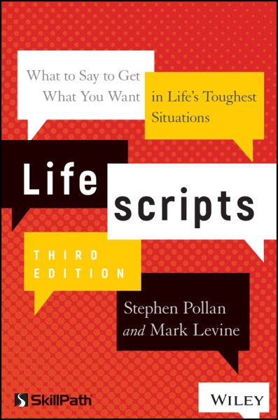 Lifescripts: What to Say to Get What You Want in Life's Toughest Situations cover