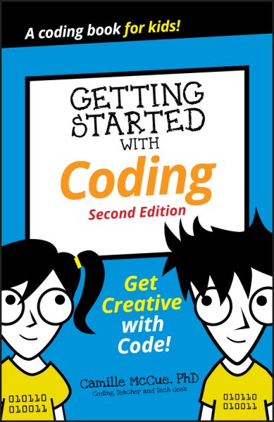 Getting Started with Coding: Get Creative with Code! (Dummies Junior) cover