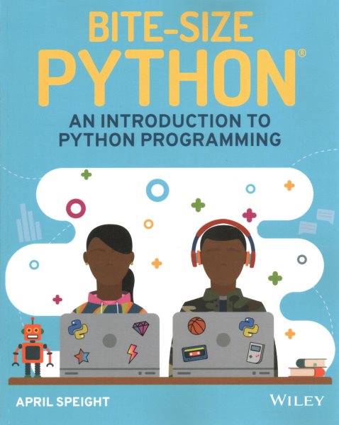 Bite-Size Python: An Introduction to Python Programming cover