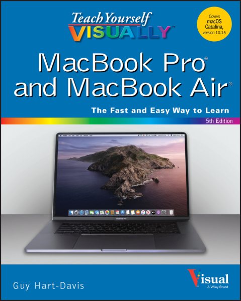 Teach Yourself VISUALLY MacBook Pro and MacBook Air (Teach Yourself VISUALLY (Tech))