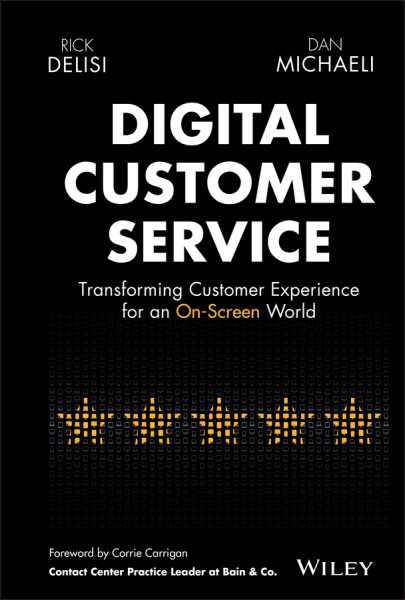Digital Customer Service: Transforming Customer Experience for an On-Screen World cover