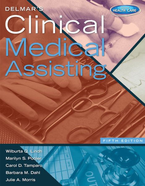 Delmar's Clinical Medical Assisting (with Premium Web Site, 2 terms (12 months) Printed Access Card)