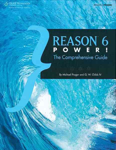 Reason 6 Power!: The Comprehensive Guide cover