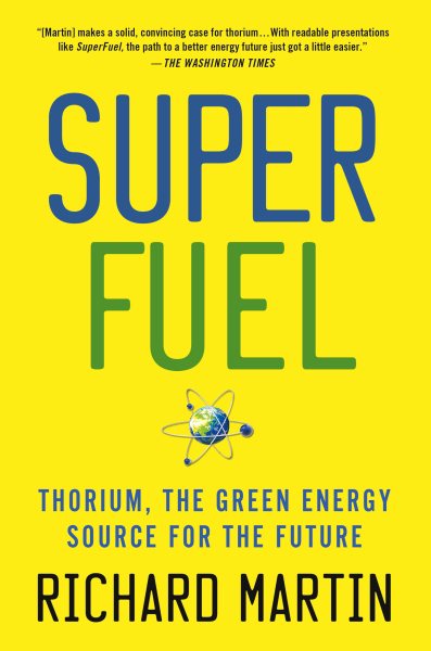 SuperFuel: Thorium, the Green Energy Source for the Future (MacSci) cover