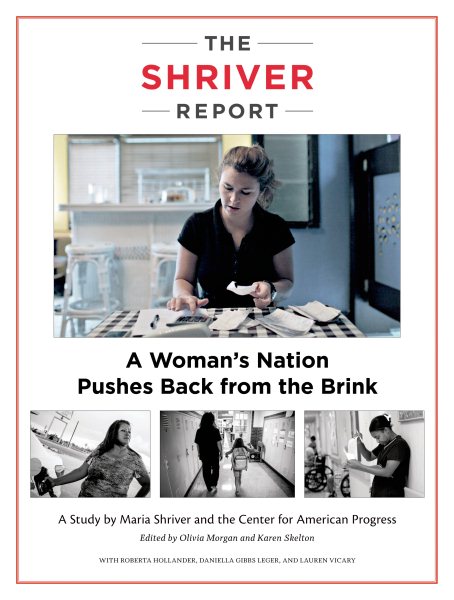 The Shriver Report: A Woman’s Nation Pushes Back from the Brink cover