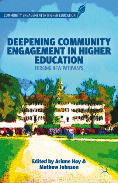 Deepening Community Engagement in Higher Education: Forging New Pathways (Community Engagement in Higher Education) cover