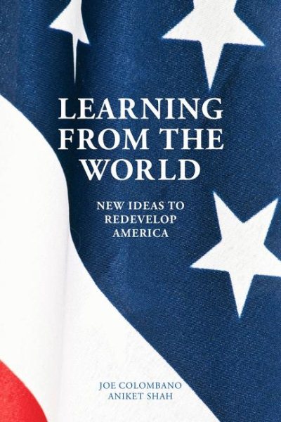 Learning from the World: New Ideas to Redevelop America cover