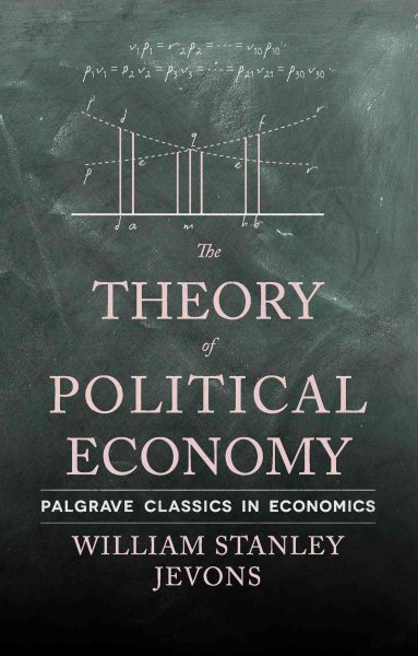 The Theory of Political Economy (Palgrave Classics in Economics) cover