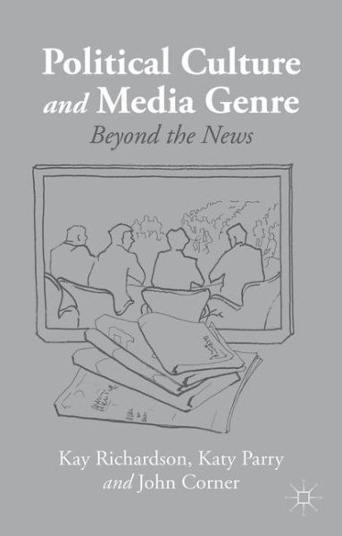 Political Culture and Media Genre: Beyond the News cover