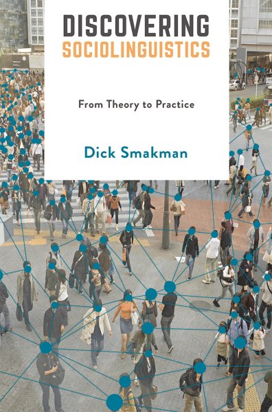 Discovering Sociolinguistics: From Theory to Practice cover
