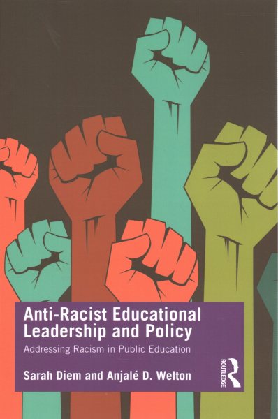 Anti-Racist Educational Leadership and Policy cover