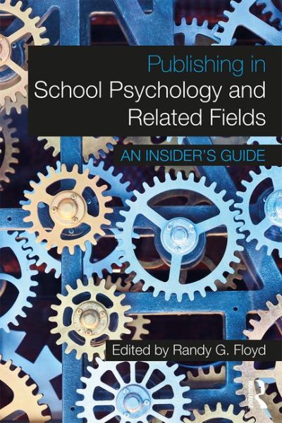 Publishing in School Psychology and Related Fields: An Insider's Guide cover