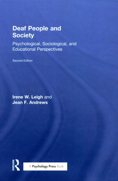 Deaf People and Society: Psychological, Sociological and Educational Perspectives cover