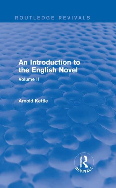 An Introduction to the English Novel: Volume II (Routledge Revivals: An Introduction to the English Novel) cover