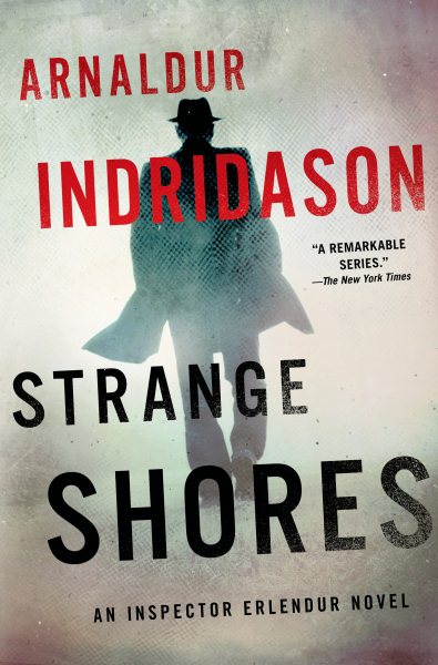 Strange Shores: An Inspector Erlendur Novel (An Inspector Erlendur Series)