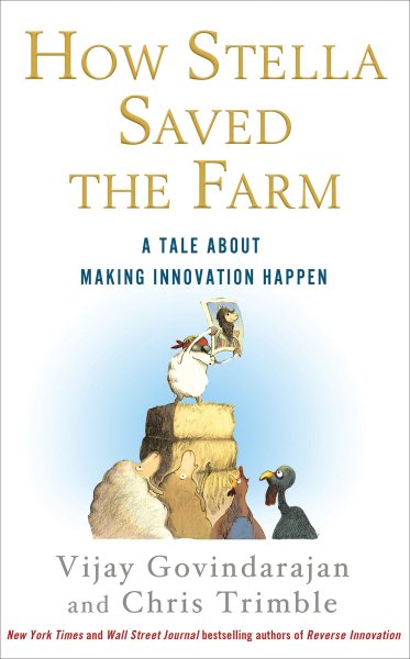 How Stella Saved the Farm: A Tale About Making Innovation Happen cover
