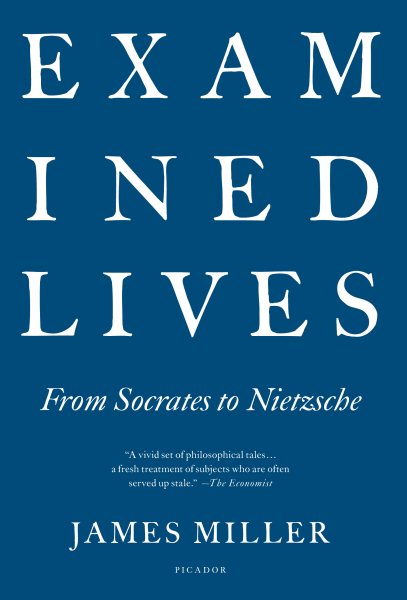 Examined Lives: From Socrates to Nietzsche cover