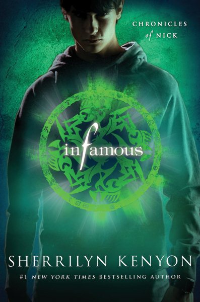 Infamous: Chronicles of Nick (Chronicles of Nick, 3)