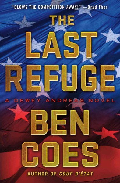 The Last Refuge: A Dewey Andreas Novel cover