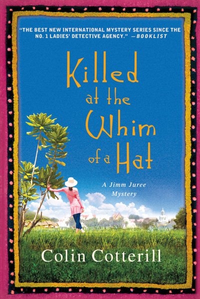 KILLED AT THE WHIM OF A HAT (Jimm Juree Mysteries) cover