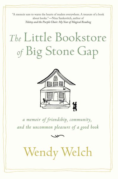 The Little Bookstore of Big Stone Gap: A Memoir of Friendship, Community, and the Uncommon Pleasure of a Good Book cover