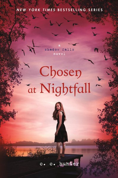 Chosen at Nightfall (A Shadow Falls Novel, 5) cover