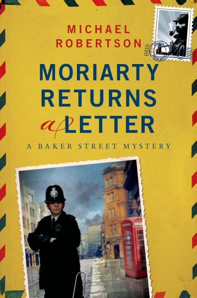 Moriarty Returns a Letter: A Baker Street Mystery (The Baker Street Letters) cover