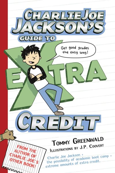 Charlie Joe Jackson's Guide to Extra Credit (Charlie Joe Jackson Series) cover