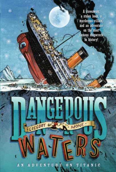 Dangerous Waters: An Adventure on the Titanic cover