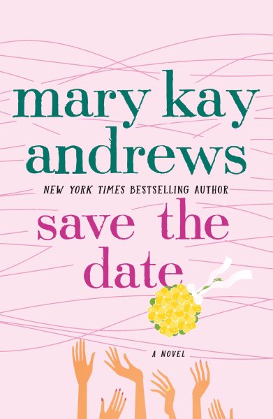 Save the Date: A Novel cover