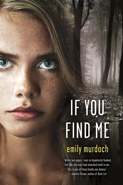 If You Find Me: A Novel cover