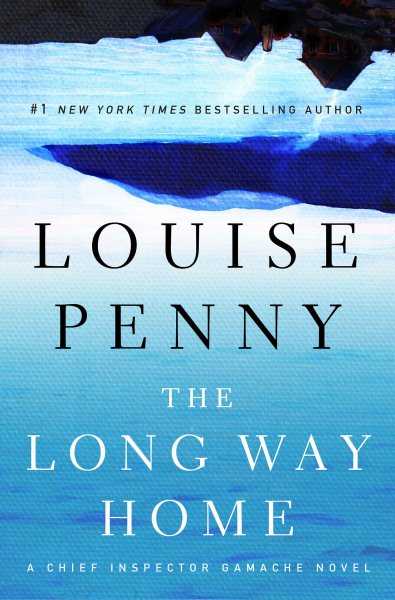 The Long Way Home (Chief Inspector Gamache)