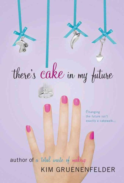 There's Cake in My Future cover