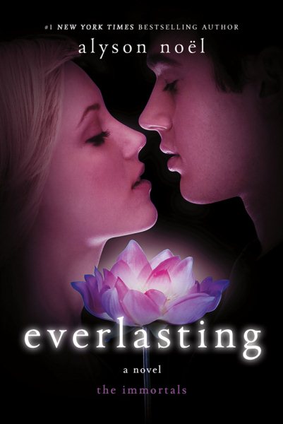 Everlasting: A Novel (The Immortals, 6)