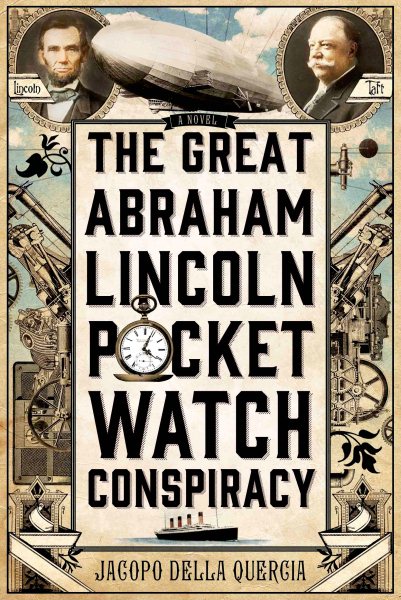 Great Abraham Lincoln Pocket Watch Conspiracy cover
