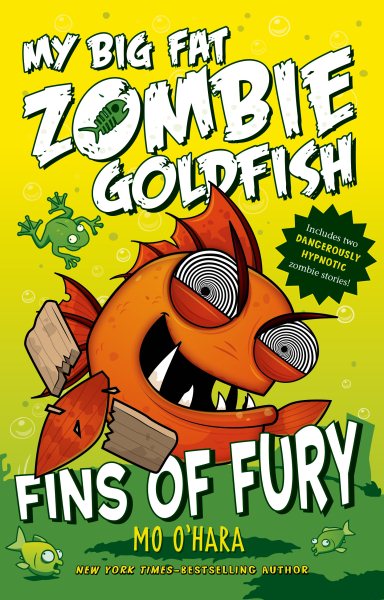 Fins of Fury: My Big Fat Zombie Goldfish (My Big Fat Zombie Goldfish, 3) cover