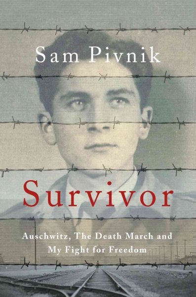 Survivor: Auschwitz, the Death March and My Fight for Freedom cover