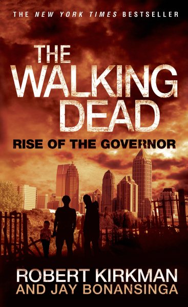 The Walking Dead: Rise of the Governor (The Walking Dead Series, 1) cover