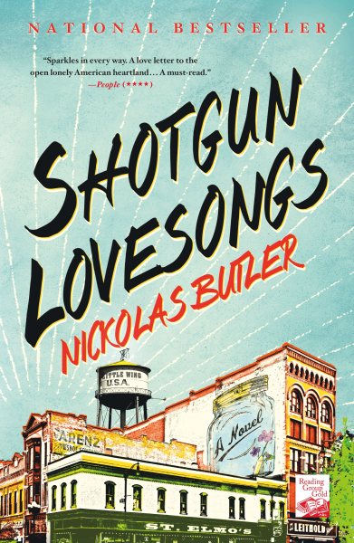 Shotgun Lovesongs: A Novel