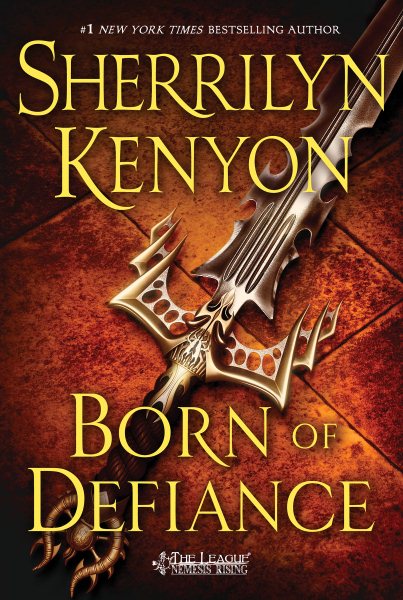 Born of Defiance: The League: Nemesis Rising cover